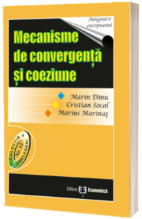 Mecanisme de convergenta si coeziune