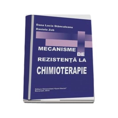 Mecanisme de rezistenta la chimioterapie