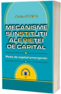 Mecanisme si institutii ale pietei de capital. Piete de capital emergente