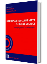 Medicina stilului de viata si bolile cronice