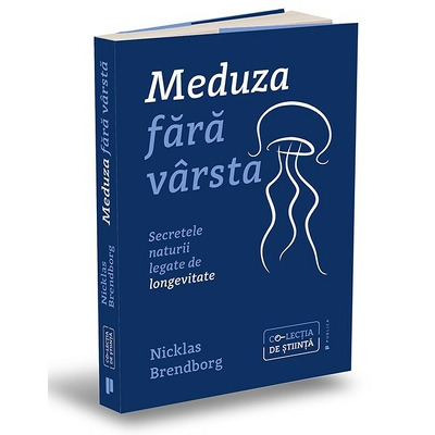 Meduza fara varsta. Secretele naturii legate de longevitate