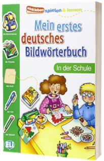 Mein erstes deutsches Bildworterbuch. In der Schule