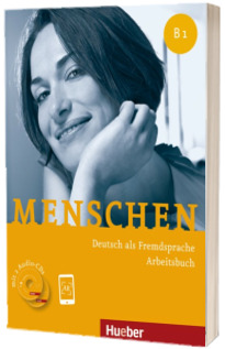 Menschen B1. Arbeitsbuch mit 2 Audio-CDs