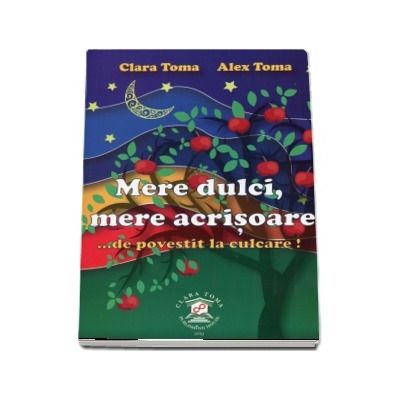 Mere dulci, mere acrisoare ...de povestit la culcare