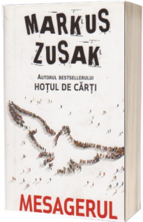 Mesagerul - Markus Zusak