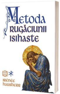 Metoda rugaciunii isihaste