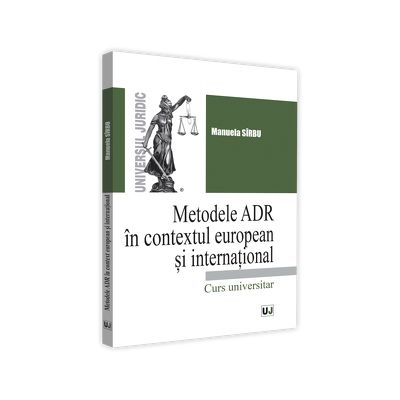 Metodele ADR in context european si international