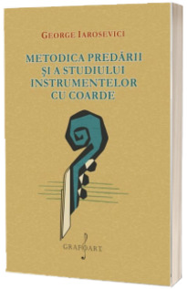 Metodica predarii si a studiului instrumentelor cu coarde