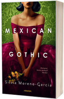 Mexican Gothic