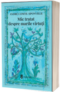 Mic tratat despre marile virtuti