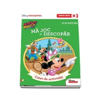 Mickey si pilotii de Curse. Ma joc si descopar. Caiet de activitati pentru grupa mica - semestrul II. (Disney Educational)