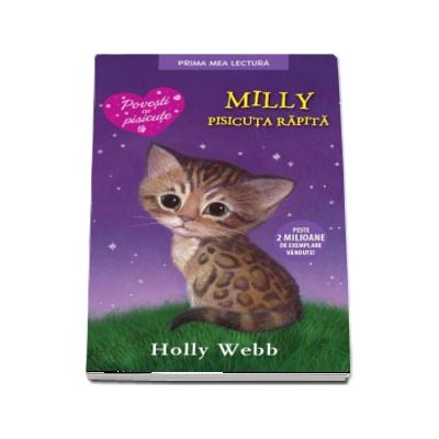 Milly, pisicuta rapita - Holly Webb