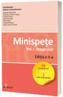 Minispete. Drept civil, volumul I. Editia a II-a