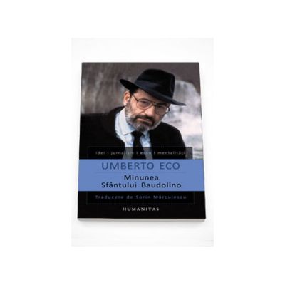 Minunea Sfantului Baudolino - Umberto Eco