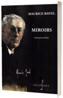 Miroirs. Suita pentru pian