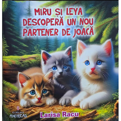 Miru si Leya descopera un nou partener de joaca