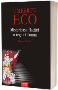 Misterioasa flacara a reginei Loana