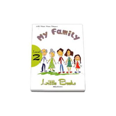 My Family. Little Books level 2 Student s Book with CD