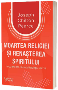 Moartea religiei si renasterea spiritului