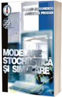 Modelare stochastica si simulare - F.Gorunescu