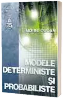 Modele deterministe si probabiliste