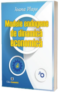 Modele endogene de dinamica economica