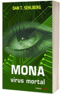 Mona. Virus mortal (Dan T. Sehlberg)