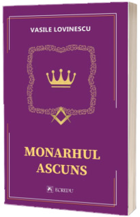Monarhul ascuns