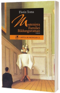 Mostenirea Familiei Bildungsroman