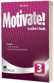 Motivate! Level 3. Teachers Book with Class Audio and Test Pack