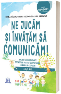 Ne jucam si invatam sa comunicam!