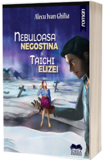 Nebuloasa Negostina si Taichi Elizei