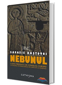 Nebunul - Savatie Bastovoi