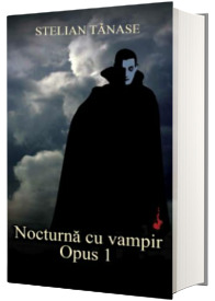 Nocturna cu vampir - Opus 1