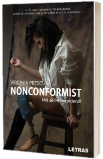 Nonconformist: Hai, sa-mi bag piciorul!