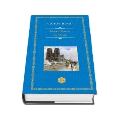 Notre-Dame de Paris - Victor Hugo