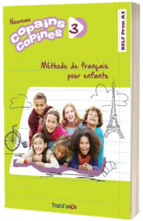 Nouveau Copains, Copines 3 Livre de L Eleve