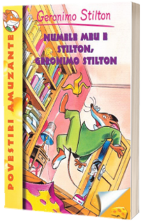 Numele meu e Stilton, Geronimo Stilton, Volumul 1