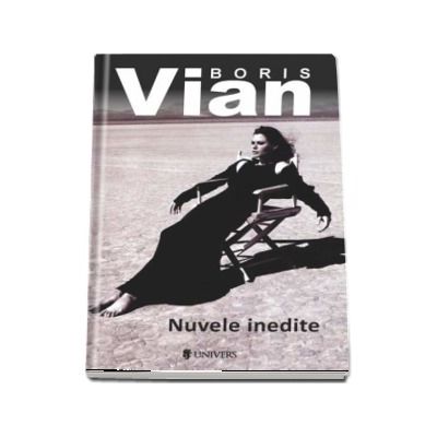 Nuvele inedite - Boris Vian (Serie de autor)