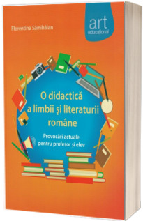 O didactica a limbii si literaturii romane