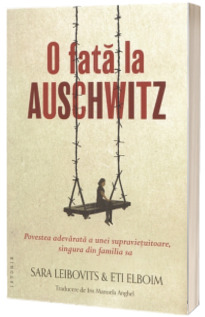 O fata la Auschwitz