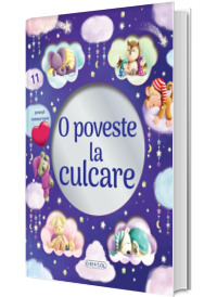 O poveste la culcare. 11 povesti somnoroase