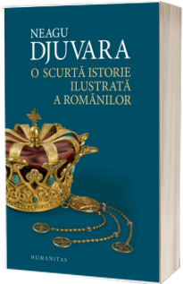 O scurta istorie ilustrata a romanilor - Editie Catonata