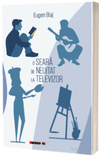 O seara de neuitat la televizor