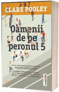 Oamenii de pe peronul 5