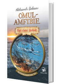 Omul-amfibie. Mari clasici ilustrati