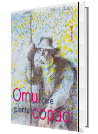 Omul care planta copaci