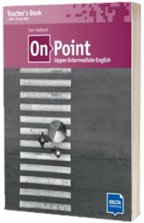 On Point Upper-Intermediate English (B2). Teachers Book with MP3 CD and DVD