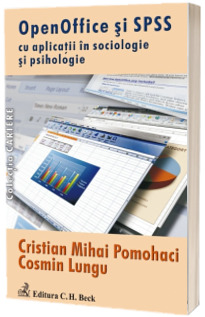 Open Office si SPSS cu aplicatii in sociologie si psihologie