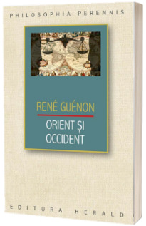 Orient si Occident (Guenon Rene)